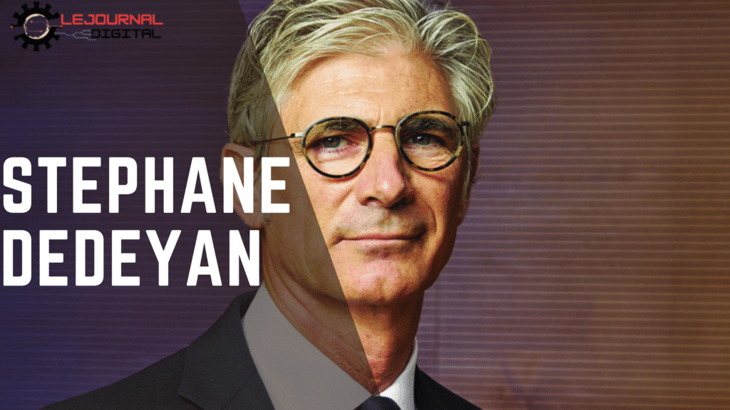 Le Parcours Professionnel Brillant de Stéphane Dedeyan